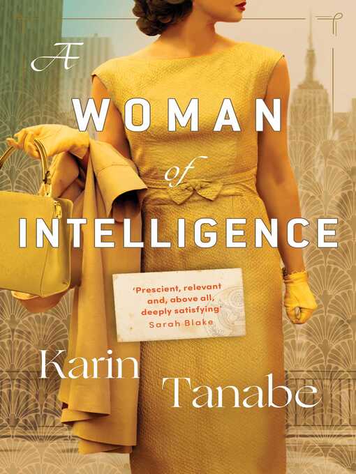 Title details for A Woman of Intelligence by Karin Tanabe - Available